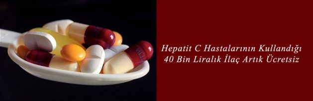 Hepatit C Hastalarının Kullandığı 40 Bin Liralık İlaç Artık Ücretsiz