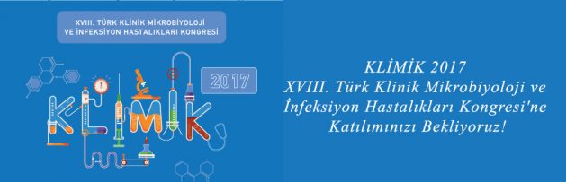 KLİMİK 2017 - XVIII Türk Klinik Mikrobiyoloji ve İnfeksiyon Hastalıkları Kongresi'ne Çağrı 2