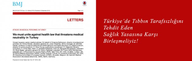 Türkiye’de Tıbbın Tarafsızlığını Tehdit Eden Sağlık Yasasına Karşı Birleşmeliyiz!
