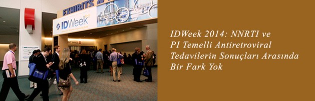 IDWeek 2014 NNRTI ve PI Temelli Antiretroviral Tedavilerin Sonuçları Arasında Bir Fark Yok