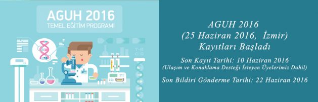 AGUH 2016 Temel Eğitim Programı 25 Haziran 2016'da İzmir'de Yapılıyor