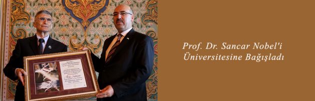 Prof Dr Sancar Nobel'i Üniversitesine Bağışladı
