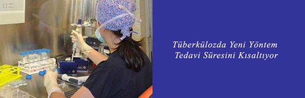 Tüberkülozda Yeni Yöntem Tedavi Süresini Kısaltıyor
