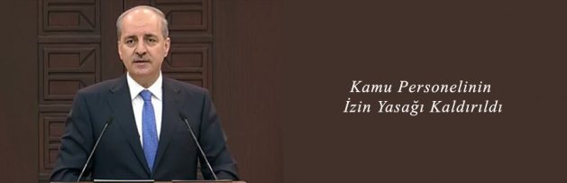 Kamu Personelinin İzin Yasağı Kaldırıldı