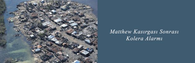Matthew Kasırgası Sonrası Kolera Alarmı