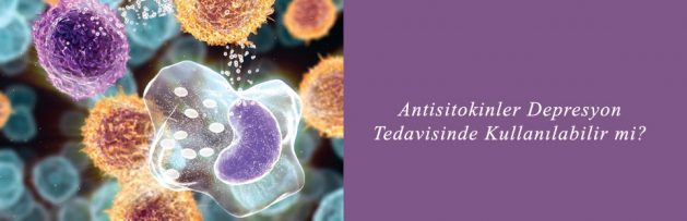 Antisitokinler Depresyon Tedavisinde Kullanılabilir mi 1