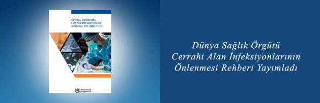 DSÖ Cerrahi Alan İnfeksiyonlarının Önlenmesi Rehberi Yayımladı