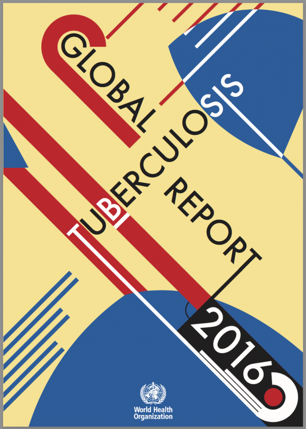 Dünya Sağlık Örgütü 2016 Global Tüberküloz Raporu