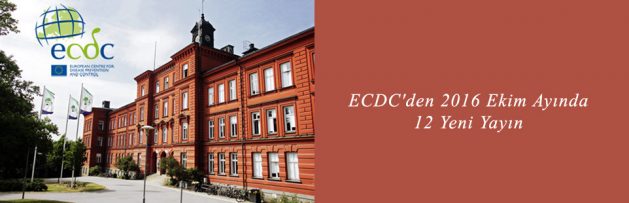 ECDC'den 2016 Ekim Ayında 12 Yeni Yayın