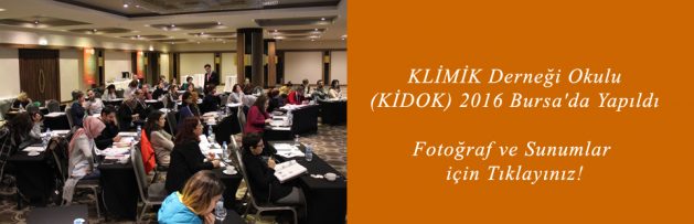 KLİMİK Derneği Okulu (KİDOK) 2016 Bursa'da Yapıldı